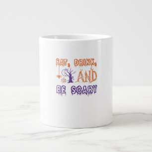 Eet, drink en wees eng grappig trendy extra grote beker