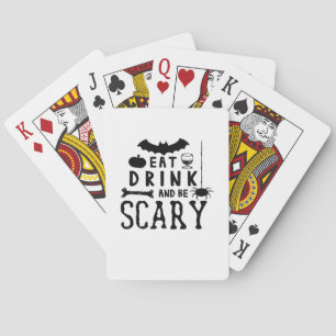 Eet, drink en wees eng Halloween citaat Pokerkaarten