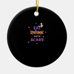 Eet, drink en wees eng Halloween grappig ontwerp Keramisch Ornament