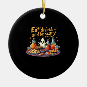 Eet, drink en wees eng Halloween griezelig plezier Keramisch Ornament