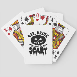 Eet, drink en wees eng Halloween Licht Cool Uniek Pokerkaarten