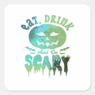 Eet, drink en wees eng Halloween licht Vierkante Sticker