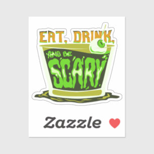 Eet drink en wees eng Halloween Pun Funny Sticker