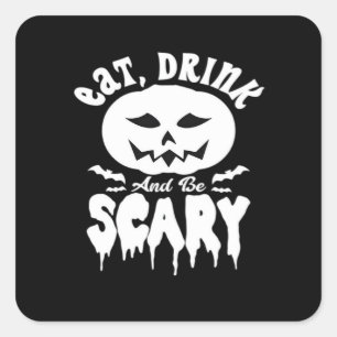 Eet, drink en wees eng Halloween retro klassieker Vierkante Sticker