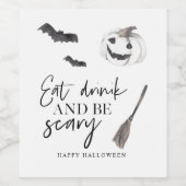 Eet Drink en wees eng | Happy Halloween Wijn Etiket (Enkel label)