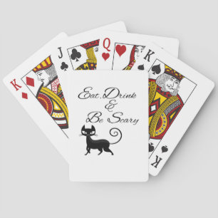 Eet, drink en wees eng kat grappig schattig grieze pokerkaarten