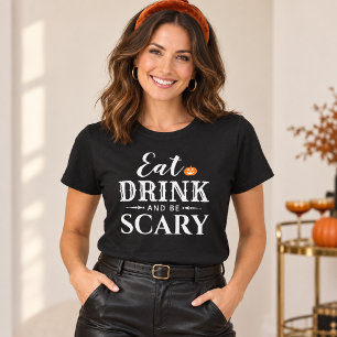 Eet, drink en wees eng modern vrouwen Halloween T-shirt