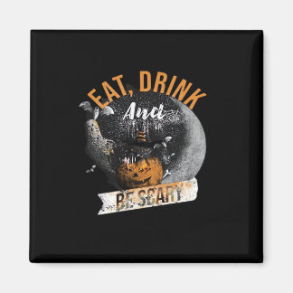 Eet, drink en wees eng Retro klassieker Magneet