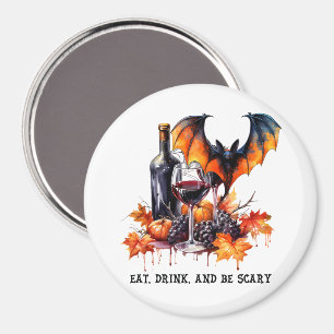 Eet Drink en Wees Enge Herfst Halloween Vleermuis Magneet