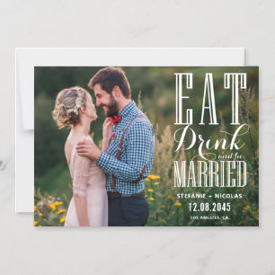 Eet, Drink en Wees Getrouwd Foto Save the Date Magnetische Uitnodiging