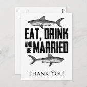 Eet Drink en wees getrouwd haaien bruiloft dank u Briefkaart (Voorkant / Achterkant)