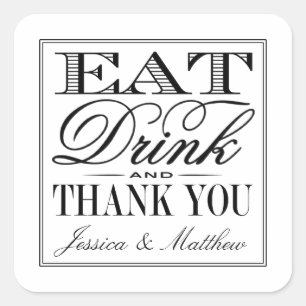 Eet, Drink en wees getrouwd Modern Black/White Wed Vierkante Sticker