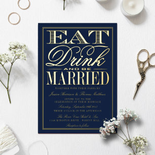 Eet, Drink en wees getrouwd Modern Wedding Real Folie Uitnodiging