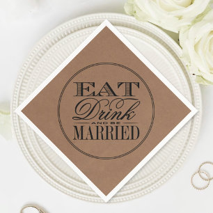 Eet, Drink en wees getrouwd Rustic Kraft Wedding Servet