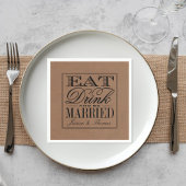 Eet, Drink en wees getrouwd Rustic Kraft Wedding Servetten