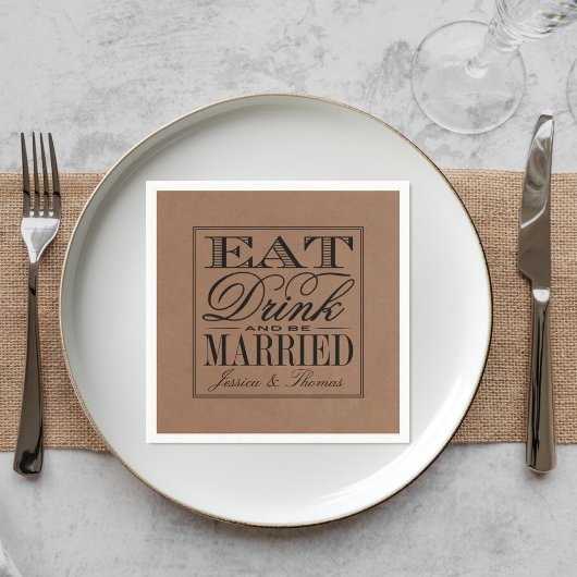 Eet, Drink en wees getrouwd Rustic Kraft Wedding Servetten