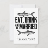 Eet Drink en wees getrouwd Shark Wedding Flat Bedankkaart (Voorkant)