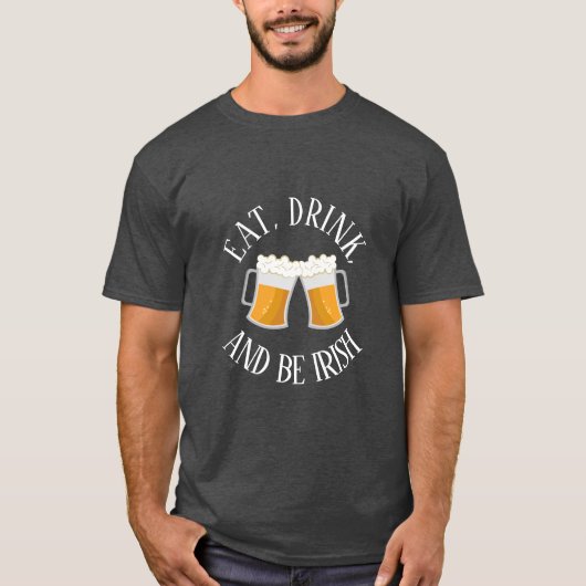 Eet, Drink en wees Iers T-Shirt (Voorkant)