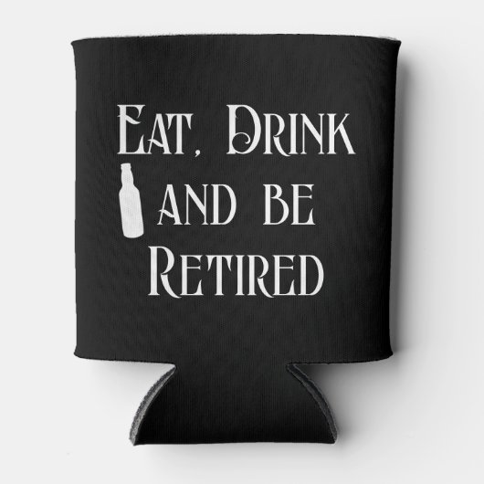 Eet Drink en wees in ruste Blikjeskoeler (Voorkant)