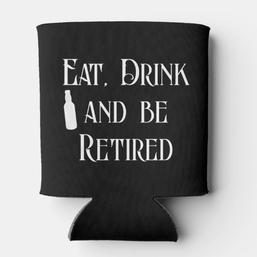 Eet Drink en wees in ruste Blikjeskoeler (Achterkant)