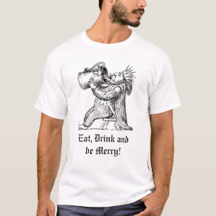 Eet, Drink en wees lief! T-shirt