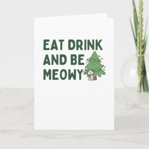 Eet, Drink En Wees Meowig Kittens Kerstmis Kaart