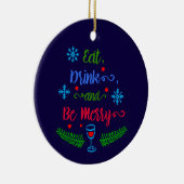 Eet, Drink en wees Merry, kerstfeestdag, ZSSPG Keramisch Ornament (Rechts)