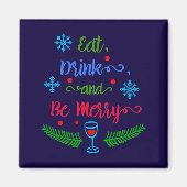 Eet, Drink en wees Merry, kerstfeestdag, ZSSPG Magneet (Voorkant)