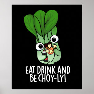 Eet Drink en wees vrolijk grappig Veggie Pun Dark Poster