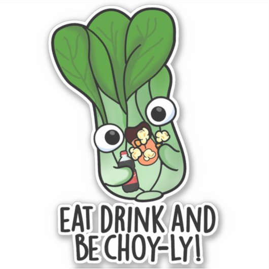 Eet Drink en wees vrolijk grappig Veggie Pun Sticker (Voorkant)