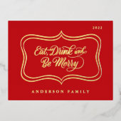 Eet Drink en wees vrolijk kerstcadeautje, Klassiek Folie Feestdagen Briefkaart (Voorkant)