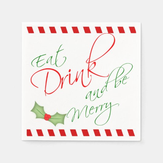 Eet Drink en wees vrolijk kerstfeest Holly Berry Servetten (Voorkant)