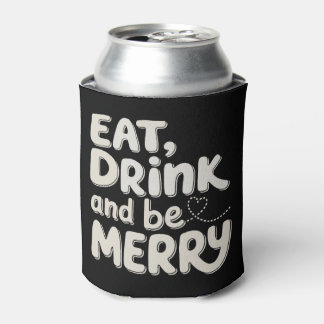 Eet, drink en wees vrolijk Kerstmis Xmas Vakantie  Blikjeskoeler