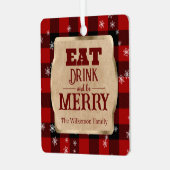 Eet Drink en wees vrolijk rustiek rood geruite ker Metalen Ornament (Voorkant links)