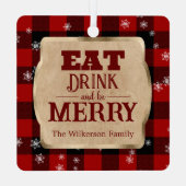 Eet Drink en wees vrolijk rustiek rood geruite ker Metalen Ornament (Achterkant)