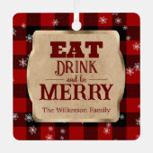 Eet Drink en wees vrolijk rustiek rood geruite ker Metalen Ornament (Voorkant)