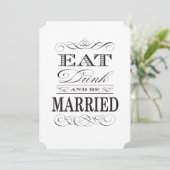 Eet Drink en word getrouwd Zwart en Wit Kaart (Staand voorkant)