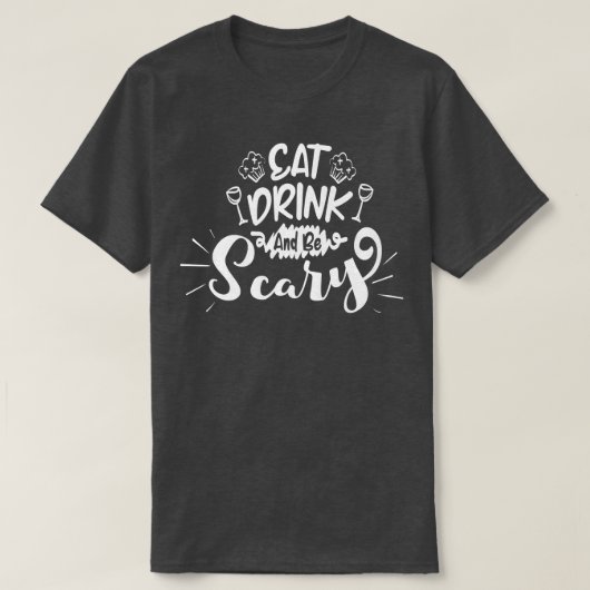 Eet, Drink en zijn eng T-shirt (Design voorkant)