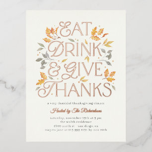 Eet Drink Geef Bedankt Thanksgiving Dinner Party Folie Uitnodiging Briefkaart
