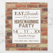 Eet, Drink Housewarming Party Rustic Brick Wijn Etiket (Enkel label)