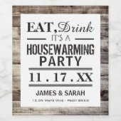 Eet, Drink Housewarming Party Rustisch Hout Wijn Etiket (Enkel label)