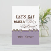 Eet, Drink in Get Married Bridal Shower Uitnodigin Kaart (Staand voorkant)