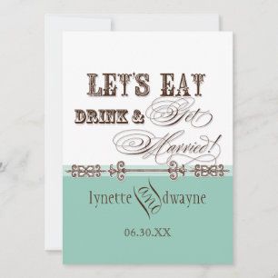 Eet, Drink n Getrouwd bruidsbruiloft uitnodiging