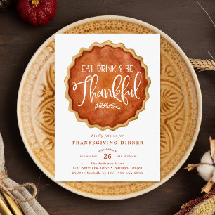 Eet Drink & Wees dankbaar Pumpkin Pie Thanksgiving Kaart