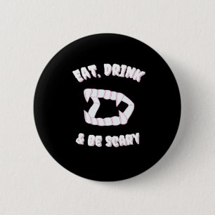 Eet Drink Wees Eng Vampier Minimalistische Stijl Ronde Button 5,7 Cm