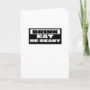 Eet Drink Wees Schattig Grappig Trendy Kaart