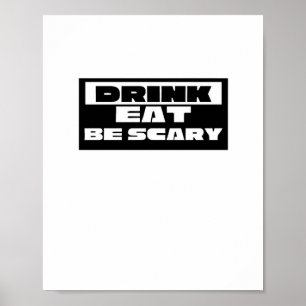 Eet Drink Wees Schattig Grappig Trendy Poster