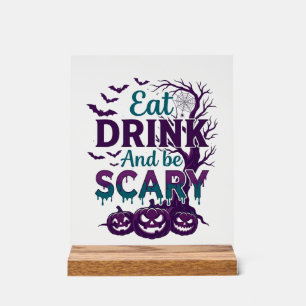 Eet Drink Wees Schrik Halloween Griezeltje Boom Po Acryl Bord
