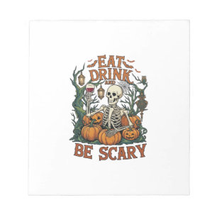 Eet Drink Wees Schrikwekkend Skelet Halloween Pomp Notitieblok