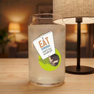 Eet, drink & wees vrolijk egel protestbord bord blikvorm glas